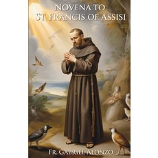 (영문도서)Novena to St. Francis of Assisi: Reflections and Powerful Prayers to the Patron... Paperback, Independently Published, English, 9798267256421