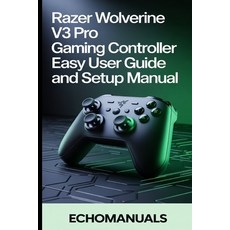 (英文圖書)Razer Wolverine V3 Pro Wireless Gaming Controller Easy User Guide And Setup Manu... 平裝版, Independently Published, 英文