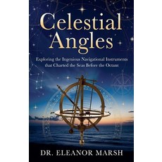 (영문도서)Celestial Angles Paperback, Eleanor Marsh, English, 9798235797536 Eleanor Marsh, English, 9798235797536