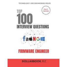 (영문도서)Top 100 Firmware Engineer Interview questions: Fully Solved: Bridge Hardware and... Paperback, Independently Published, English, 9798296474926