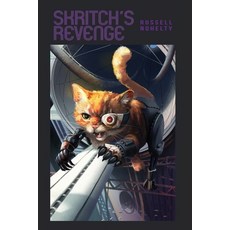 (영문도서) Skritch's Revenge Paperback, Wannabe Press, English, 9781942350941