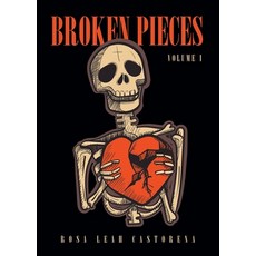(영문도서) Broken Pieces: Volume 1 Paperback, Fulton Books, English, 9798892213707