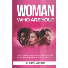 (영문도서)Woman Who Are You? Paperback, Independently Published, English, 9798294193928
