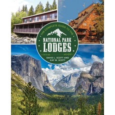 (영문도서)Complete Guide to the National Park Lodges Paperback, Globe Pequot Press, English, 9781493028610