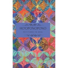 (영문도서)Ho'oponopono Petitions to Heal Paperback, Independently Published, English, 9798276970646
