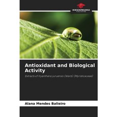 (영문도서)Antioxidant and Biological Activity Paperback, Our Knowledge Publishing, English, 9786202370899