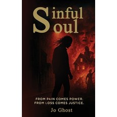 (영문도서)Sinful Soul Hardcover, Joe Jones, English, 9798349664649