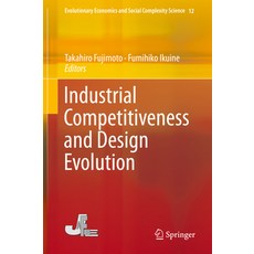 (영문도서) Industrial Competitiveness and Design Evolution Hardcover, Springer, English, 9784431551447