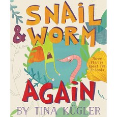 Snail and Worm Again:Three Stories about Two Friends, Houghton Mifflin