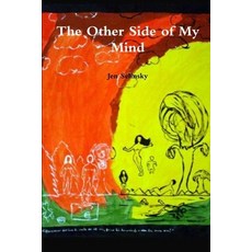 The Other Side of My Mind Paperback, Independently Published
