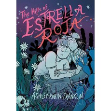 (영문도서) The Hills of Estrella Roja Paperback, Clarion Books, English, 9780358567028