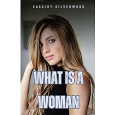 (영문도서) What is a Woman Paperback, Quillquest Publishers, English, 9798330232253