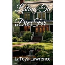 (英文圖書)Listing To Die For 平裝版, Latoya Lawrence, 英文