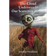 (英文圖書)The Cloud Understands Our Scarecrow Hearts 平裝版, Pierian Springs Press, 英文