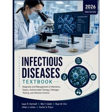 (영문도서)Infectious Diseases Textbook: Diagnosis and Management of Infections Sepsis An... Paperback, Independently Published, English, 9798184018997