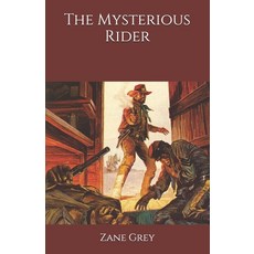The Mysterious Rider Paperback, Independently Published, English, 9798696690605