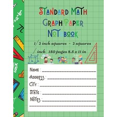 Standard Math Graph Paper Notebook - 1/2 inch squares - 2 squares / inch - 150 pages 8.5 x 11 in: Bi... Paperback, Brotss Studio, English, 9781716112355