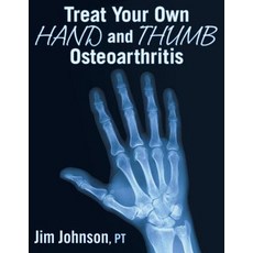 Treat Your Own Hand and Thumb Osteoarthritis Paperback, Gatekeeper Press, English, 9781642376470