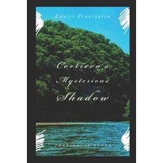 Cortreva's Mysterious Shadow: Pennington Books Paperback, Independently Published, English, 9798734681077