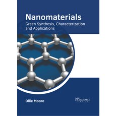 (영문도서) Nanomaterials: Green Synthesis Characterization and Applications Hardcover, NY Research Press, English, 9781647254377
