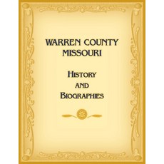 (영문도서)Warren County Missouri History and Biographies Paperback, Heritage Books, English, 9780788494383