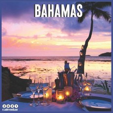 Bahamas 2021 Calendar: Official Bahamas Travel Wall Calendar 2021 18 Months Paperback, Independently Published