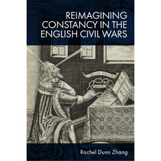 (영문도서) Reimagining Constancy in the Literature of the English Civil Wars Hardcover, Edinburgh University Press, 9781399524766