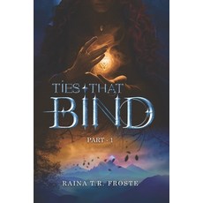 (英文圖書)Ties That Binds: Part - 1 平裝版, Independently Published, 英文