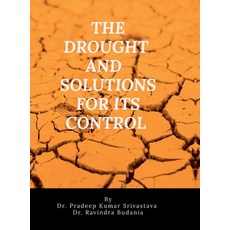 (영문도서)The drought and sustainable technological solutions for its control Hardcover, Notion Press, English, 9798900076782