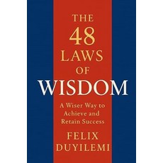 (영문도서)The 48 Laws of Wisdom: A Wiser Way to Achieve and Retain Success Paperback, Independently Published, English, 9798291418871