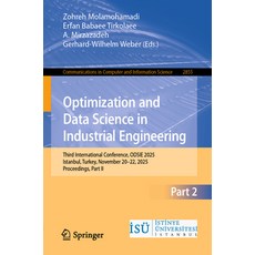 (영문도서)Optimization and Data Science in Industrial Engineering: Third International Con... Paperback, Springer, English, 9783032170224 Springer, English, 9783032170224
