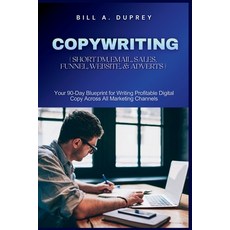 (英文圖書)Copywriting ( Short DM Email Sales Funnel Website & Adverts ): Your 90-Day... 平裝版, Independently Published, English, Paperback