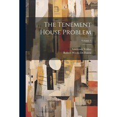 (영문도서) The Tenement House Problem; Volume 1 Paperback, Legare Street Press, English, 9781021492319