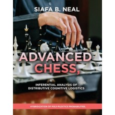 (영문도서)Advanced Chess Model III - Inferential Analysis of Distributive Cognitive Logis... Paperback, Page Solutions, English, 9798896330950