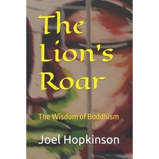 (영문도서) The Lion's Roar: The Wisdom of Buddhism Paperback