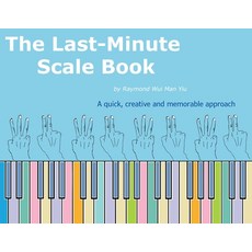 (영문도서)The Last-Minute Scale Book Paperback, Last Minute Press, English, 9781068484407