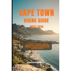 (英文圖書)Cape Town Hiking Guide 2025-2026: Ultimate Trails Table Mountain Adventures and... 平裝版, Independently Published, 英文