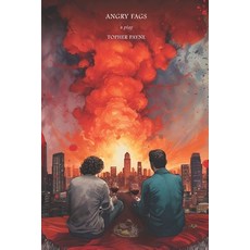 (영문도서) Angry Fags: a play in two acts Paperback, Independently Published, English, 9798335121187