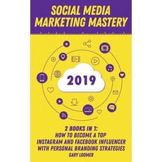 (영문도서) Social Media Marketing Mastery 2020: 2 Books in 1 - How to Become a Top Instagr... Paperback, Green Elephant Publications, English, 9781989765340