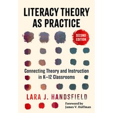 (英文圖書)Literacy Theory as Practice: Connecting Theory and Instruction in K-12 Classrooms 平裝版, 英文, Teachers College Press
