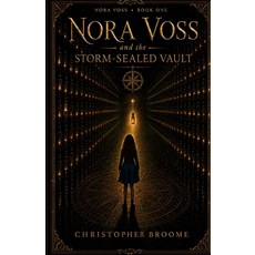 (영문도서)Nora Voss and the Storm-Sealed Vault: Book One of the Nora Voss Series Paperback, Independently Published, English, 9798195784751