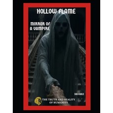 (英文圖書)Hollow Flame: Mirror of a Vampire 平裝版, Independently Published, 英文