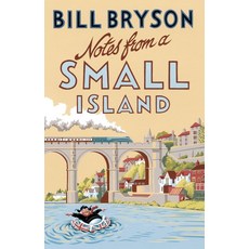 Notes From A Small Island:Journey Through Britain, Black Swan, Notes From A Small Island, Bill Bryson(저)