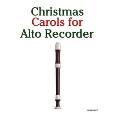 (영문도서)Christmas Carols for Alto Recorder Paperback, Marco Musica, English, 9789974934238