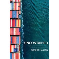 (영문도서) Uncontained: Digital disconnection and the experience of time Paperback, Grattan Street Press, Unive..., English, 9780648209614