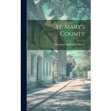 (영문도서) St. Mary's County Hardcover, Legare Street Press, English, 9781020650710