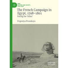 (英文圖書)The French Campaign in Egypt 1798-1801: Facing the 'Other' 精裝版, Palgrave MacMillan, 英文