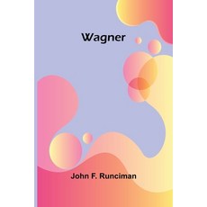 (영문도서) Wagner Paperback, Alpha Edition, English, 9789362995735