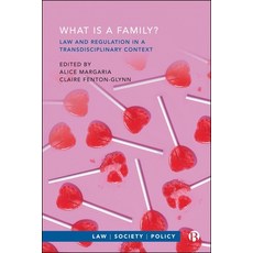 (영문도서)What Is a Family?: Law and Regulation in a Transdisciplinary Context Paperback, Bristol University Press, English, 9781529246346 Bristol University Press, English, 9781529246346