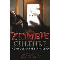 (英文圖書)Zombie Culture: Autopsies of the Living Dead 平裝版, Scarecrow Press, 英文
